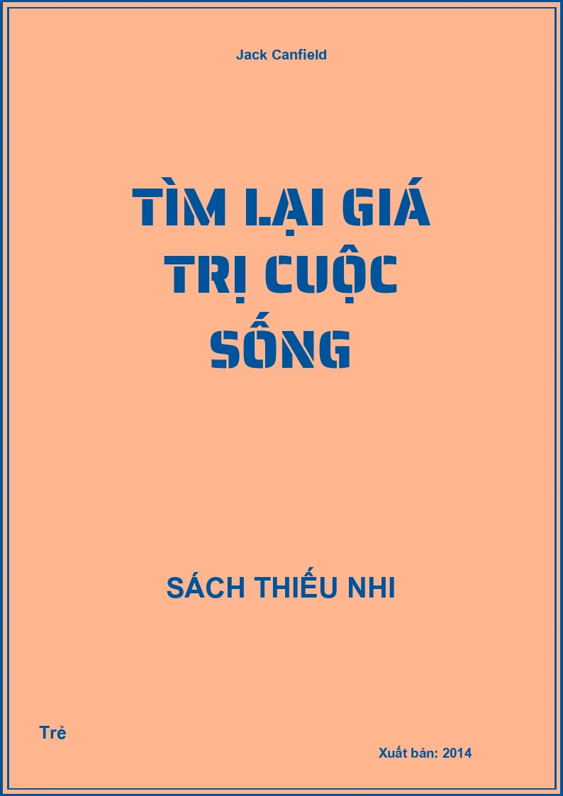 Tìm lại giá trị cuộc sống