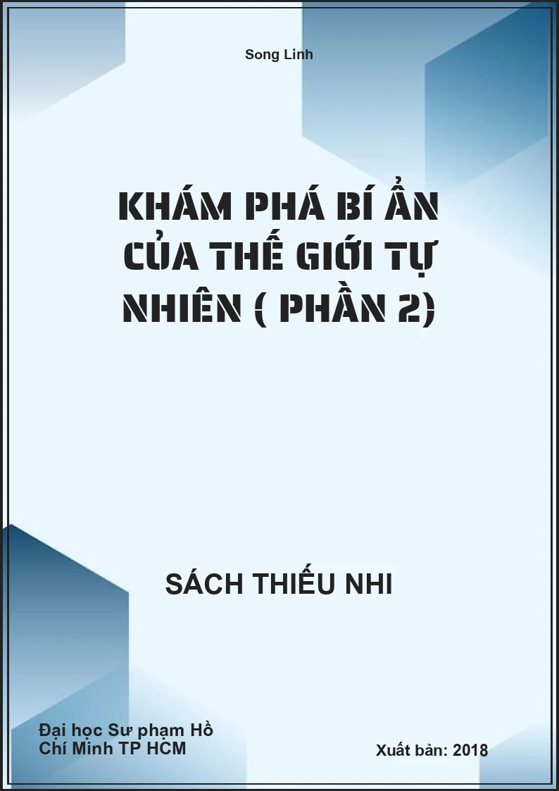 Khám Phá Bí Ẩn Của Thế Giới Tự Nhiên ( Phần 2)