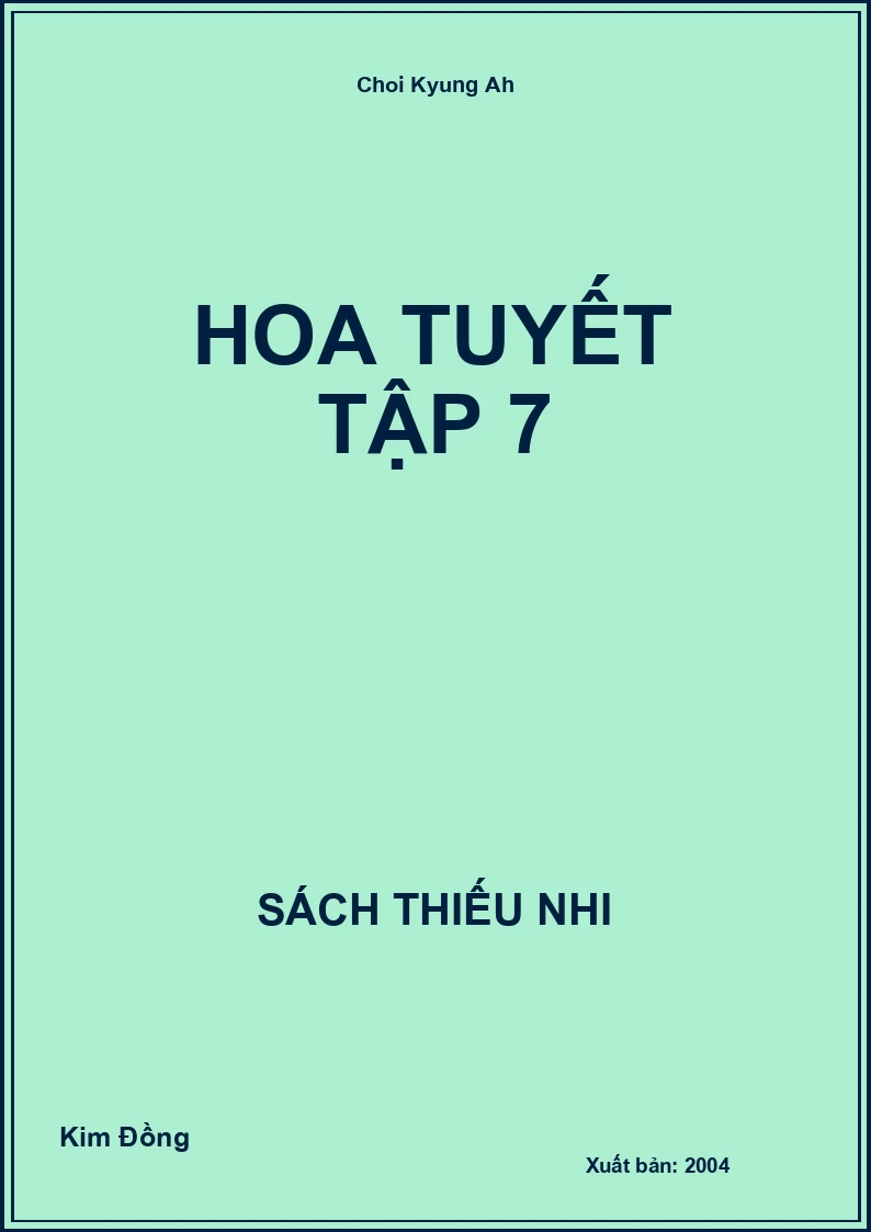 Hoa Tuyết Tập 7