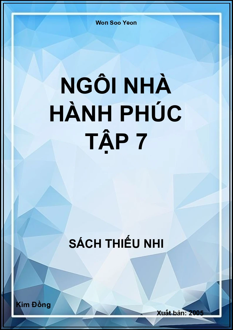 Ngôi Nhà Hành Phúc Tập 7