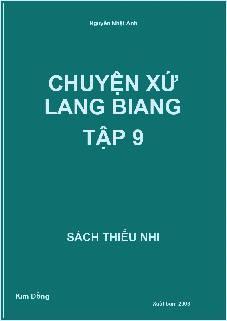 Chuyện Xứ Lang Biang Tập 9