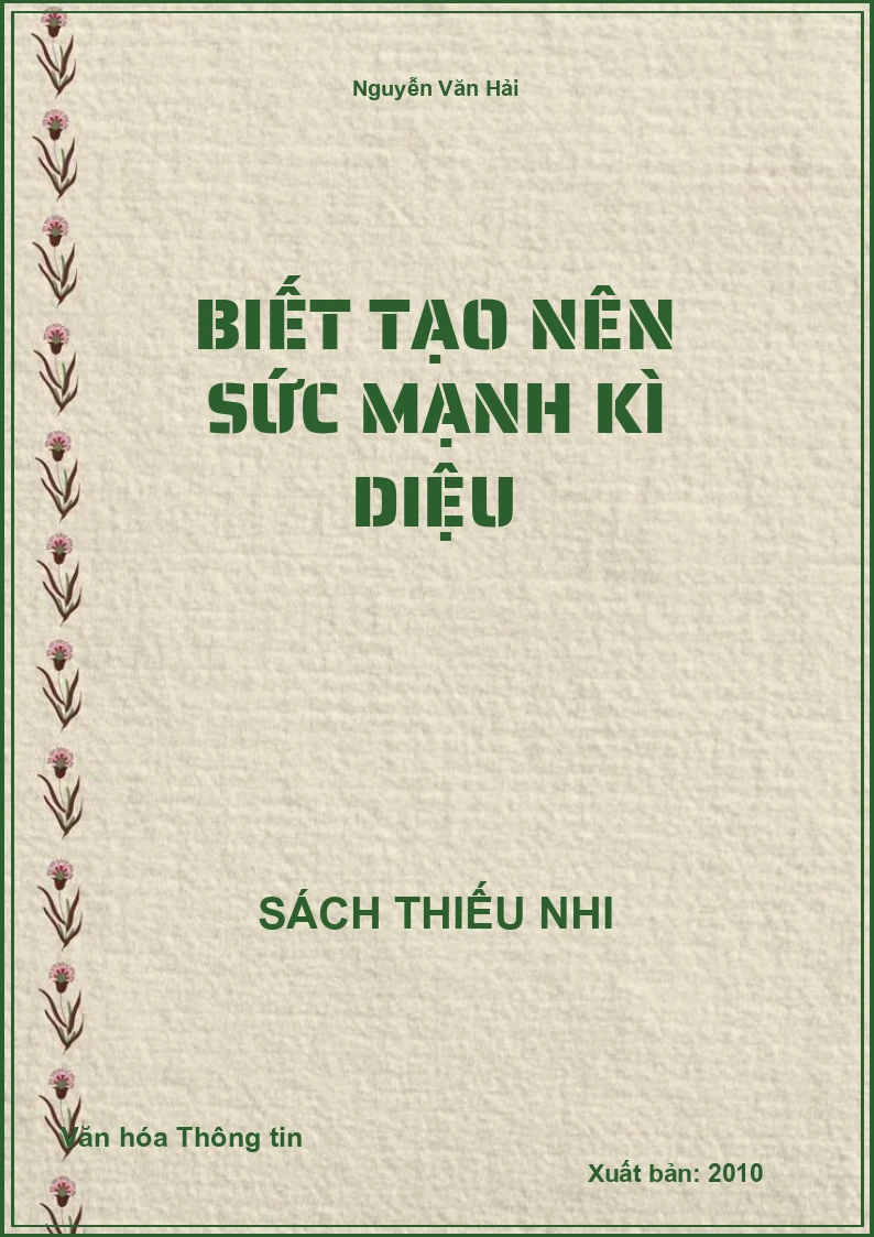 Biết Tạo Nên Sức Mạnh Kì Diệu