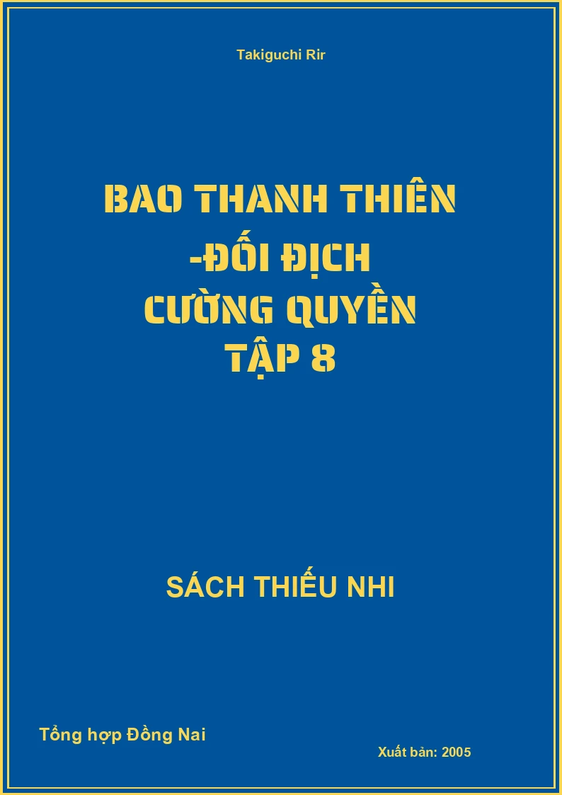 Bao Thanh Thiên -Đối Địch Cường Quyền Tập 8