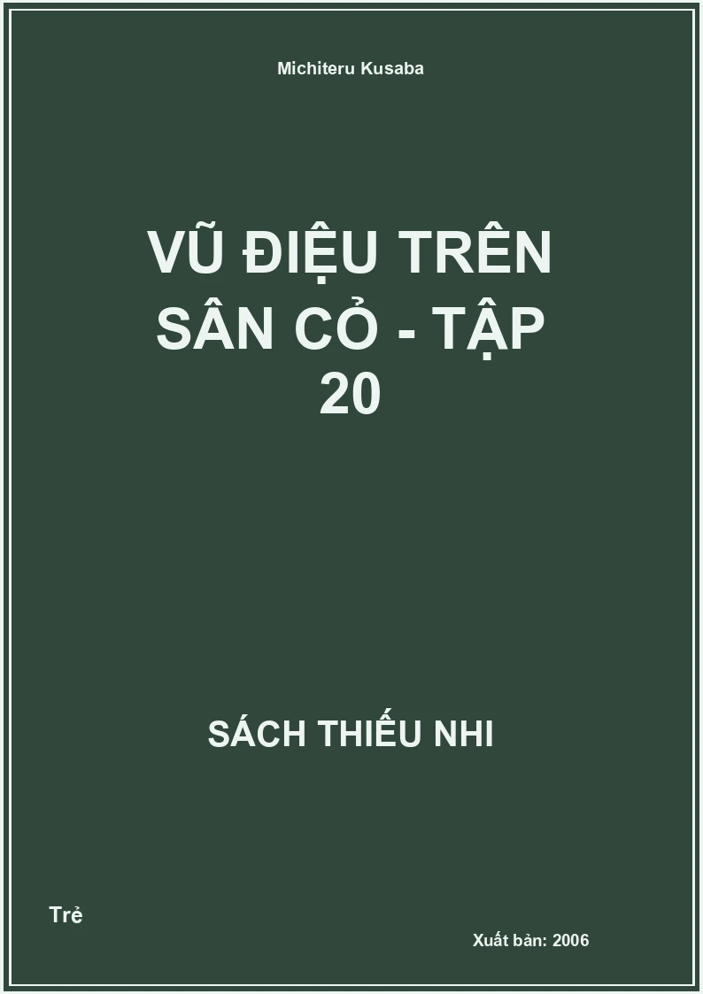 Vũ Điệu Trên Sân Cỏ - Tập 20