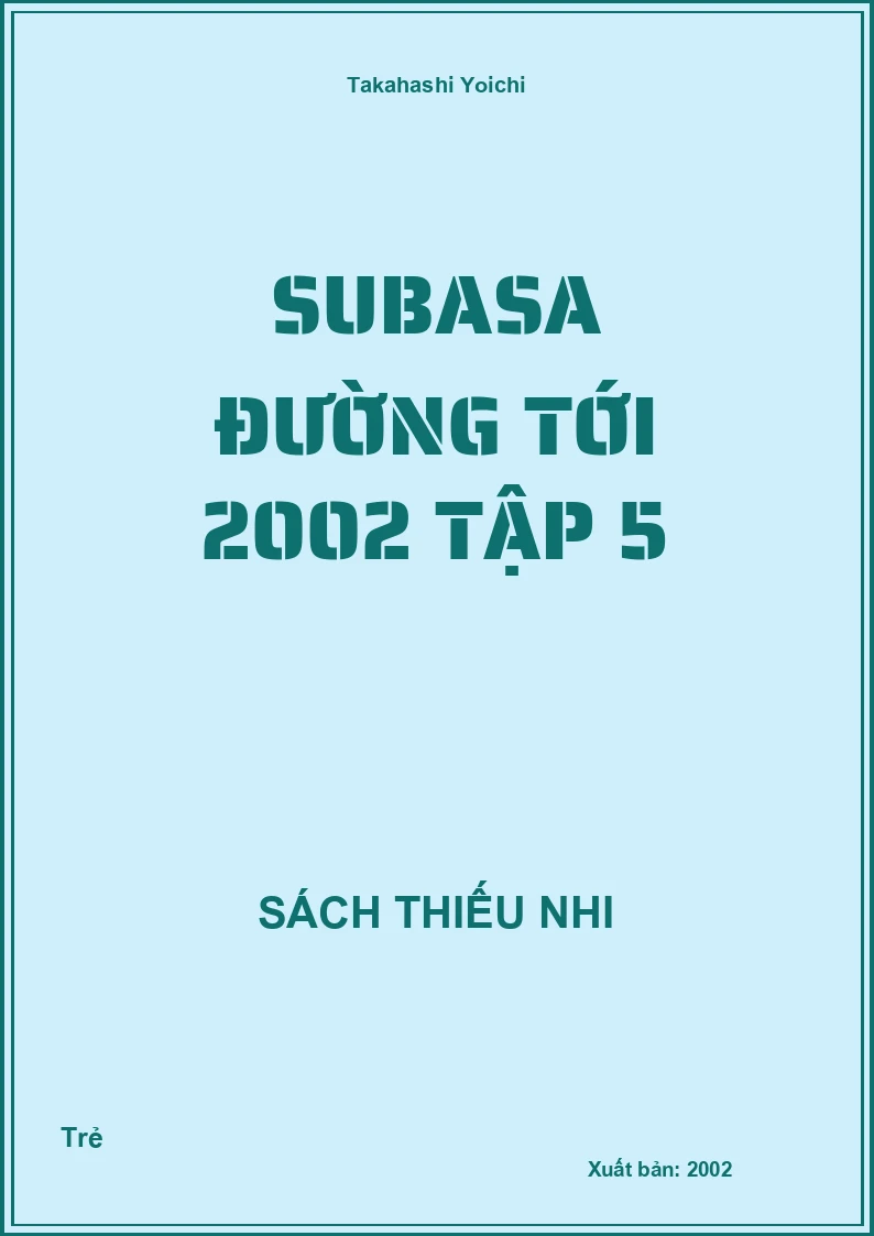 Subasa Đường tới 2002 tập 5