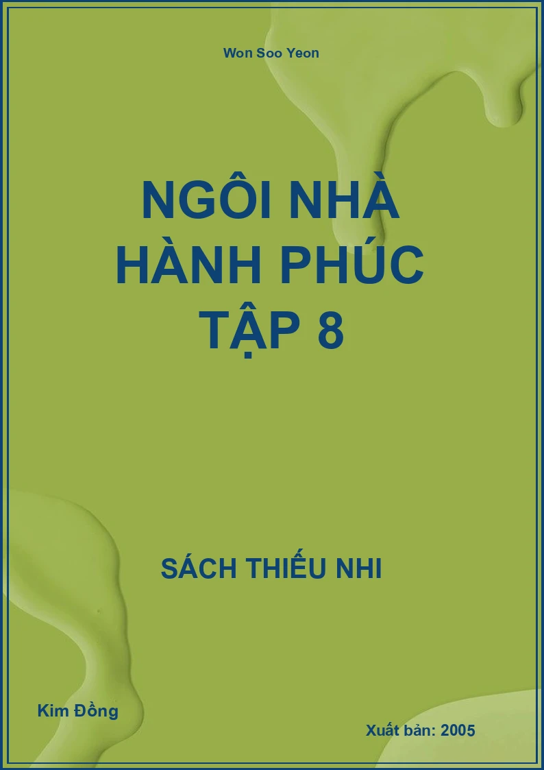 Ngôi Nhà Hành Phúc Tập 8