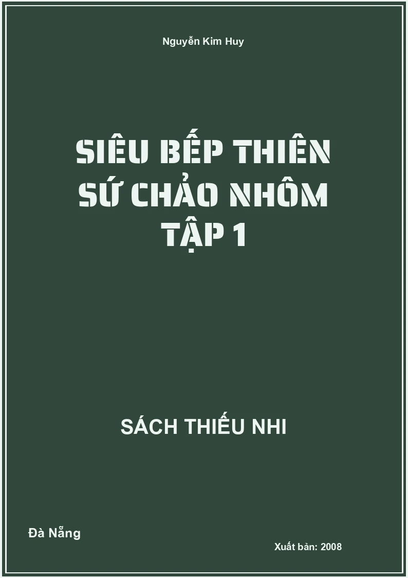Siêu Bếp Thiên Sứ Chảo Nhôm Tập 1