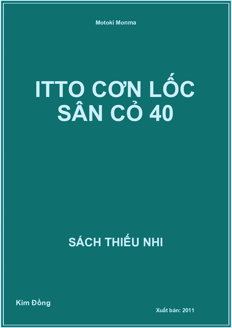 Itto Cơn Lốc Sân Cỏ 40