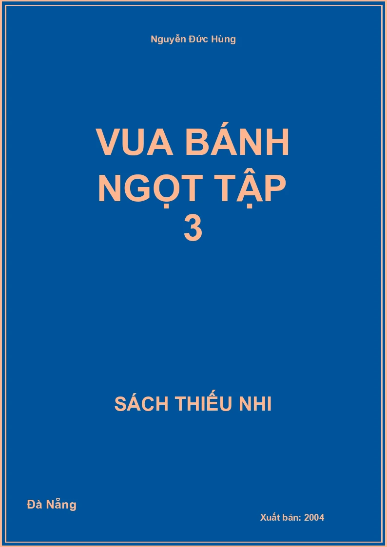 Vua Bánh Ngọt Tập 3
