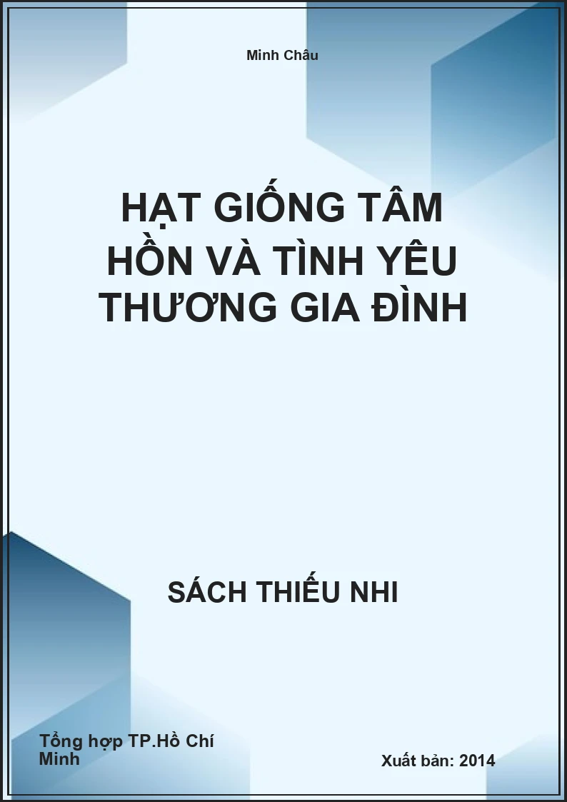 Hạt Giống Tâm Hồn Và Tình Yêu Thương Gia Đình