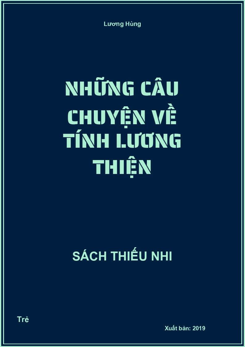 Những câu chuyện về tính lương thiện