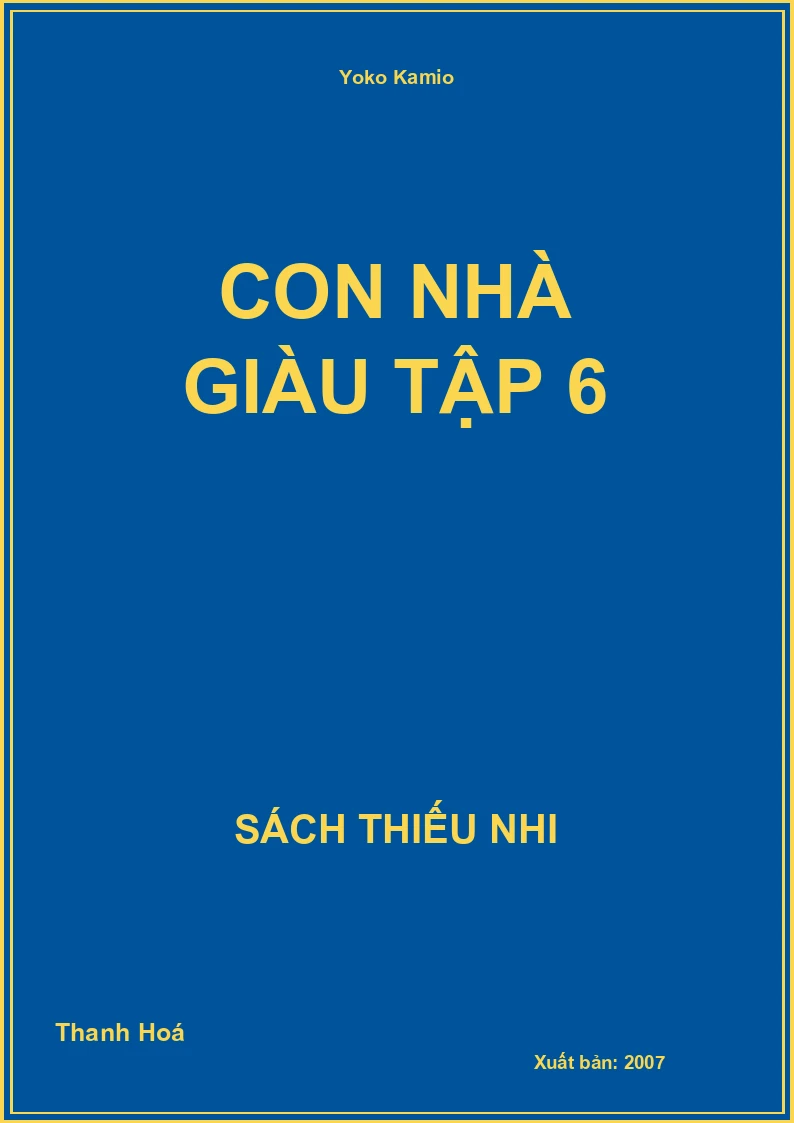Con Nhà Giàu Tập 6