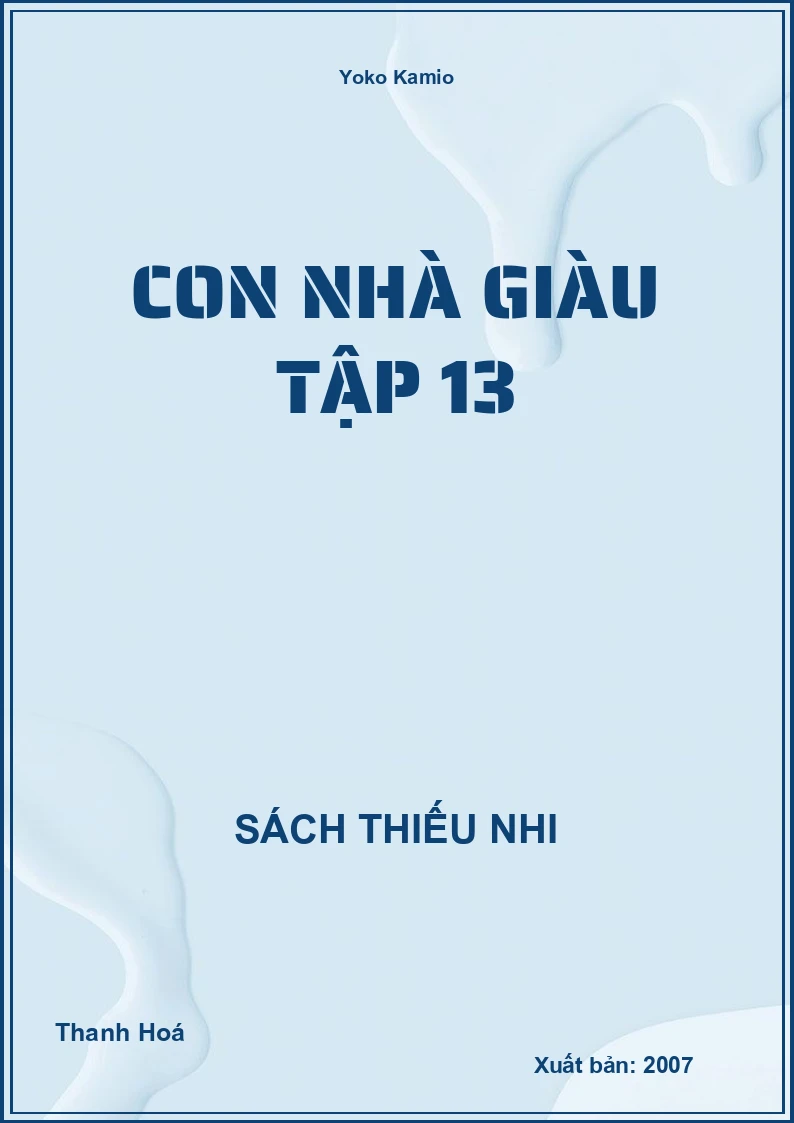 Con Nhà Giàu Tập 13