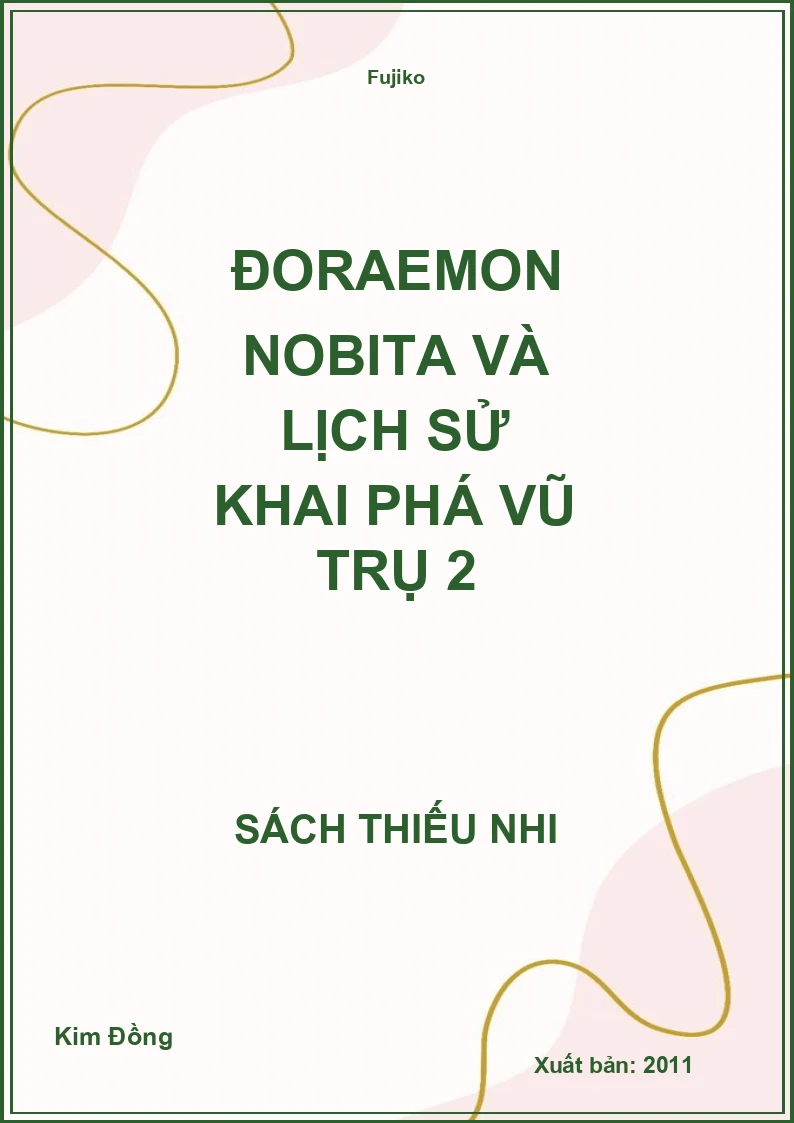 Doraemon Nobita Và Lịch Sử Khai Phá Vũ Trụ 2