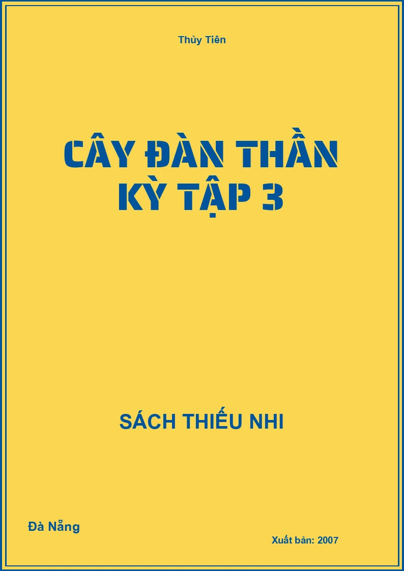 Cây Đàn Thần Kỳ Tập 3