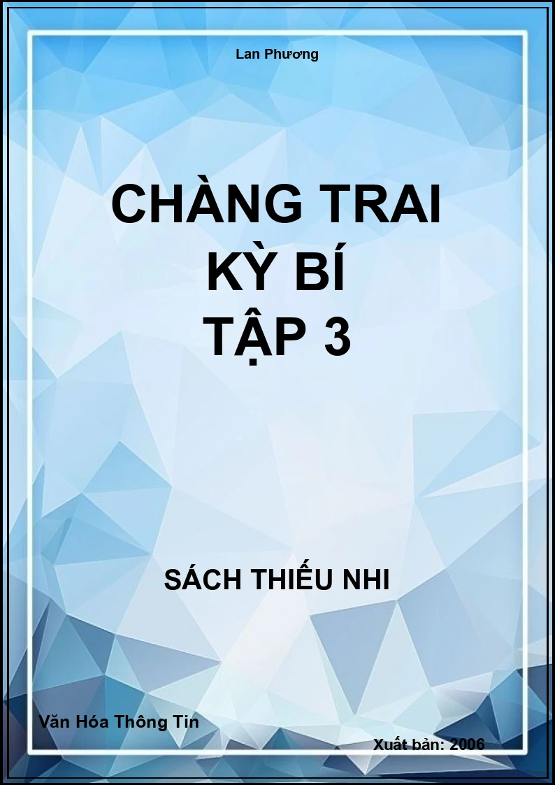 Chàng Trai Kỳ Bí Tập 3