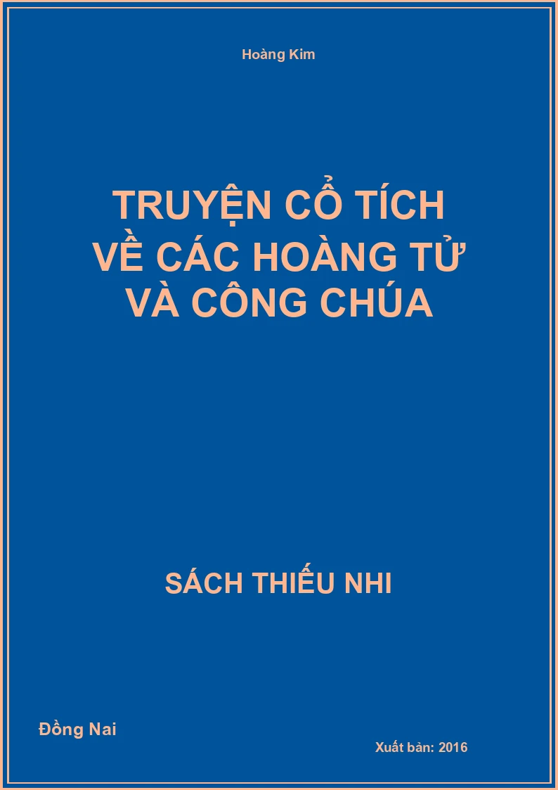 Truyện Cổ Tích Về Các Hoàng Tử Và Công Chúa