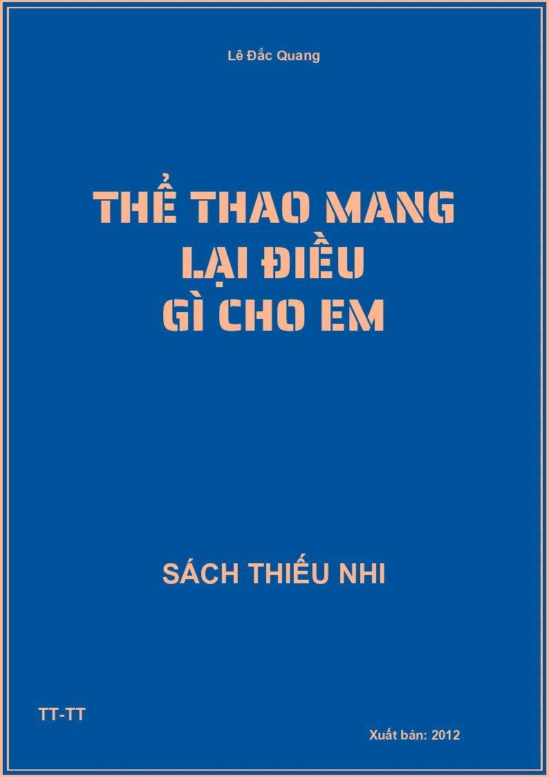 Thể thao mang lại điều gì cho em