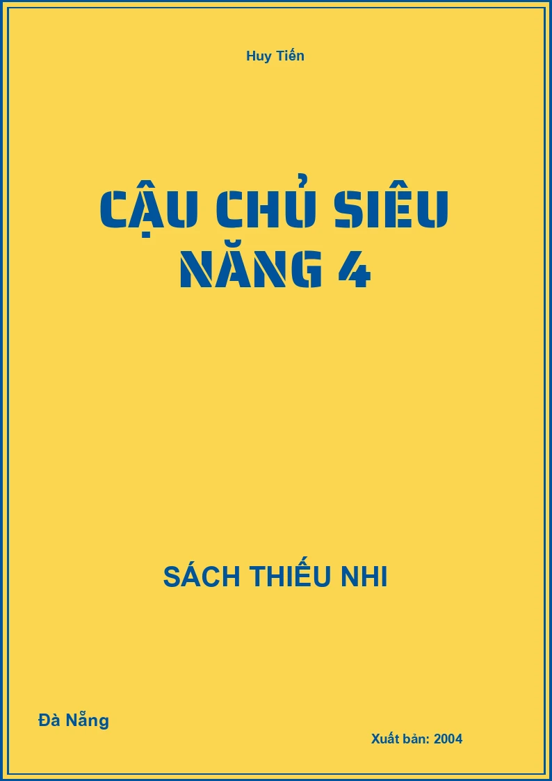 Cậu Chủ Siêu Năng 4
