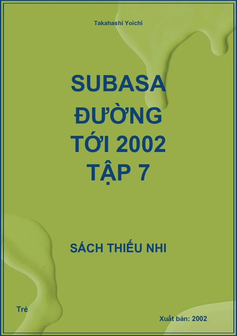 Subasa Đường tới 2002 tập 7
