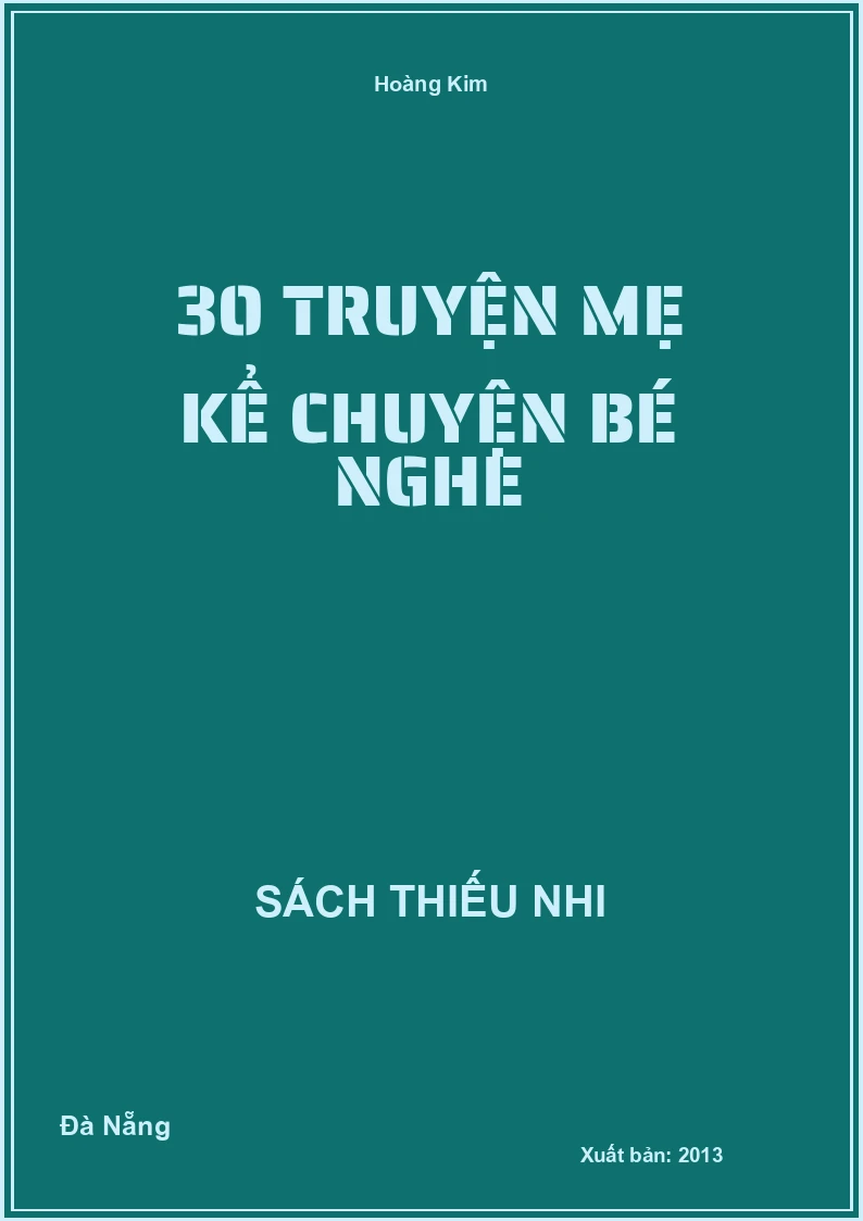 30 Truyện Mẹ Kể Chuyện Bé Nghe