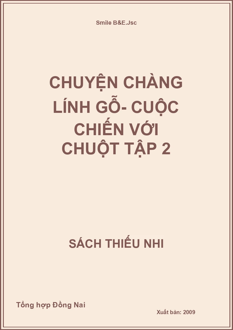 Chuyện Chàng Lính Gỗ- Cuộc Chiến Với Chuột Tập 2