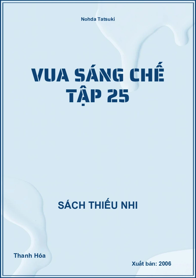 Vua Sáng Chế Tập 25
