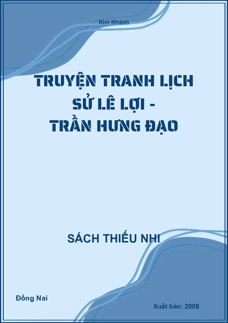Truyện Tranh Lịch Sử Lê Lợi - Trần Hưng Đạo