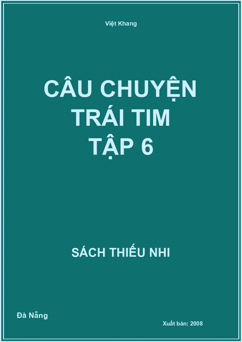 Câu Chuyện Trái Tim Tập 6