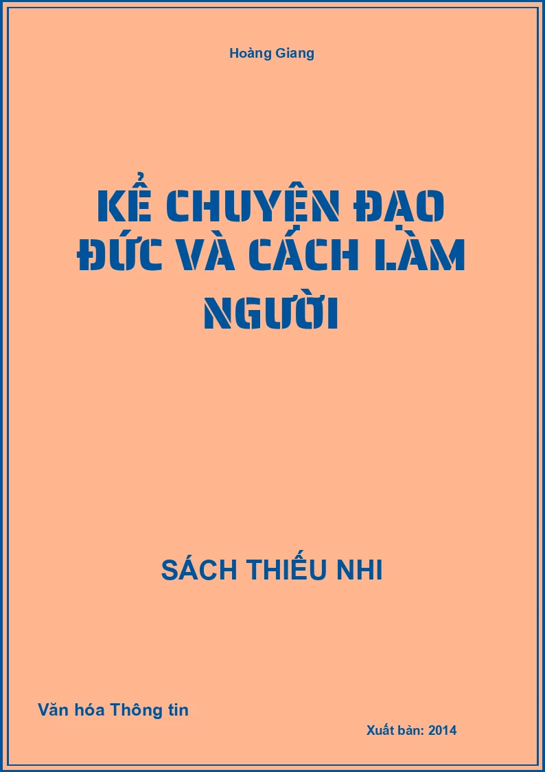 Kể chuyện đạo đức và cách làm người