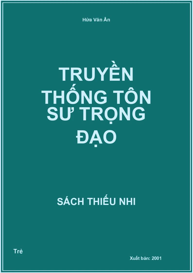 Truyền Thống Tôn Sư Trọng Đạo