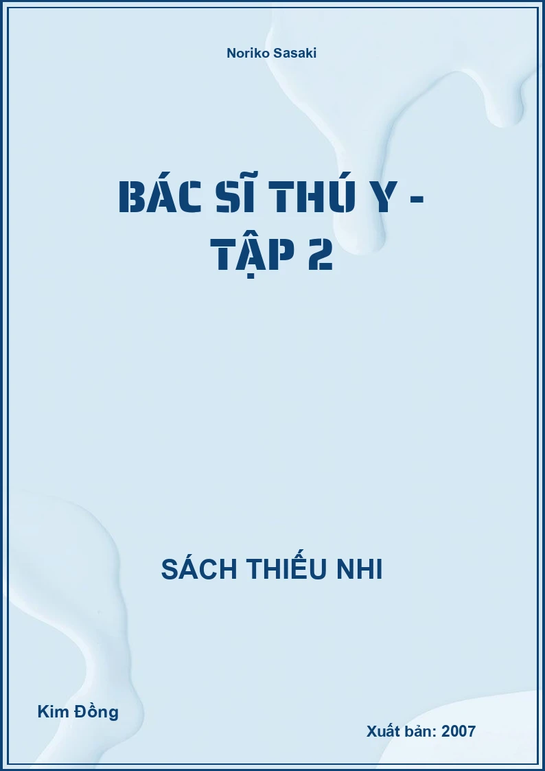 Bác Sĩ Thú Y - tập 2