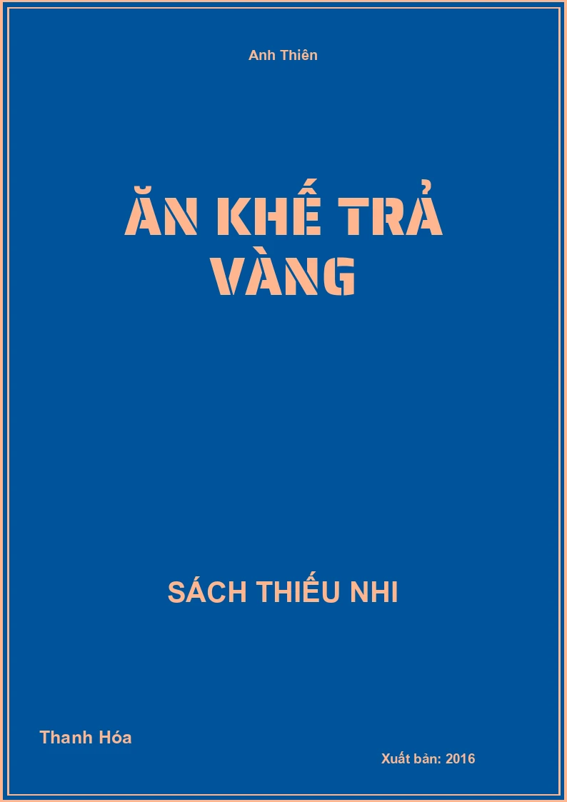 Ăn Khế Trả Vàng