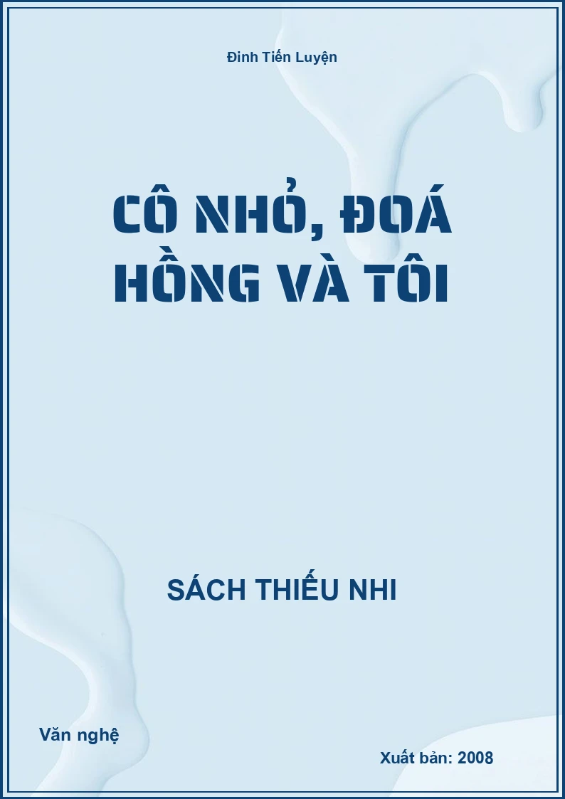 Cô Nhỏ, Đoá Hồng Và Tôi