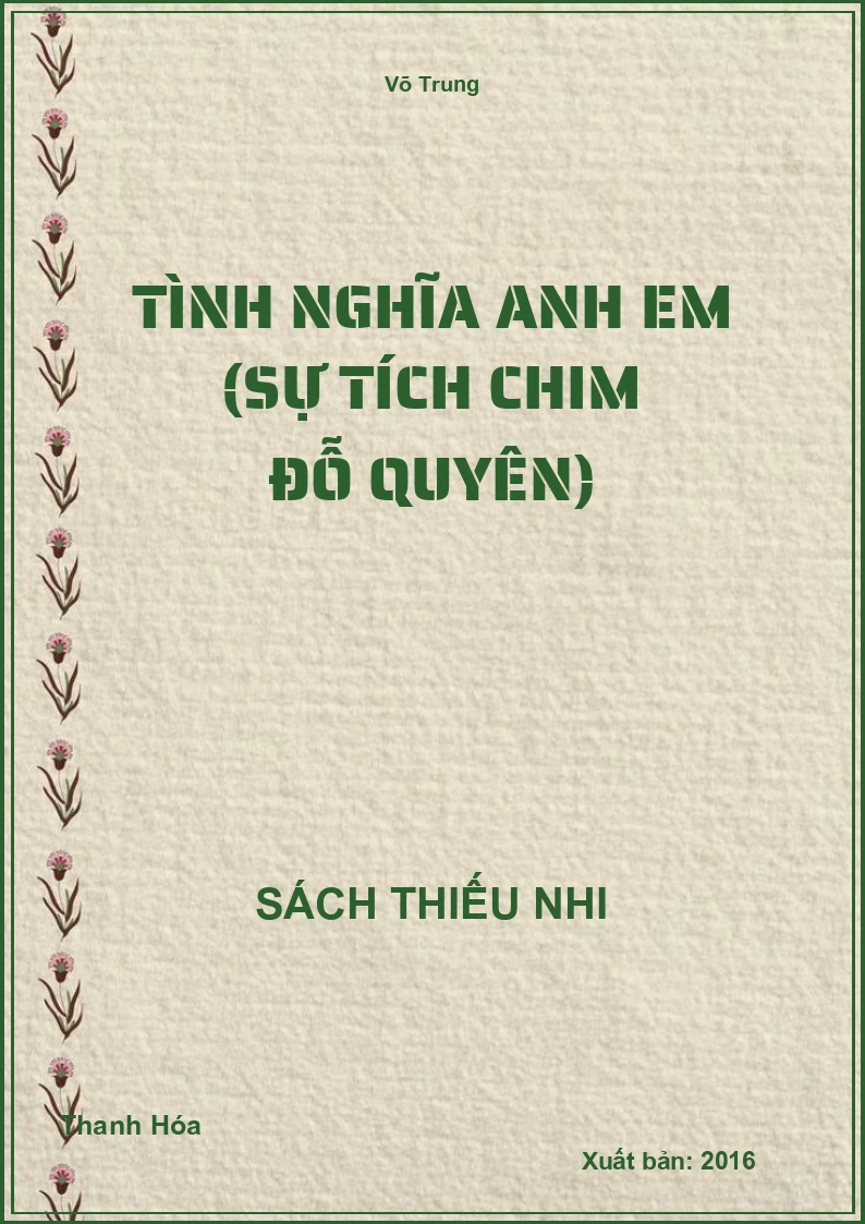 Tình Nghĩa Anh Em (Sự Tích Chim Đỗ Quyên)