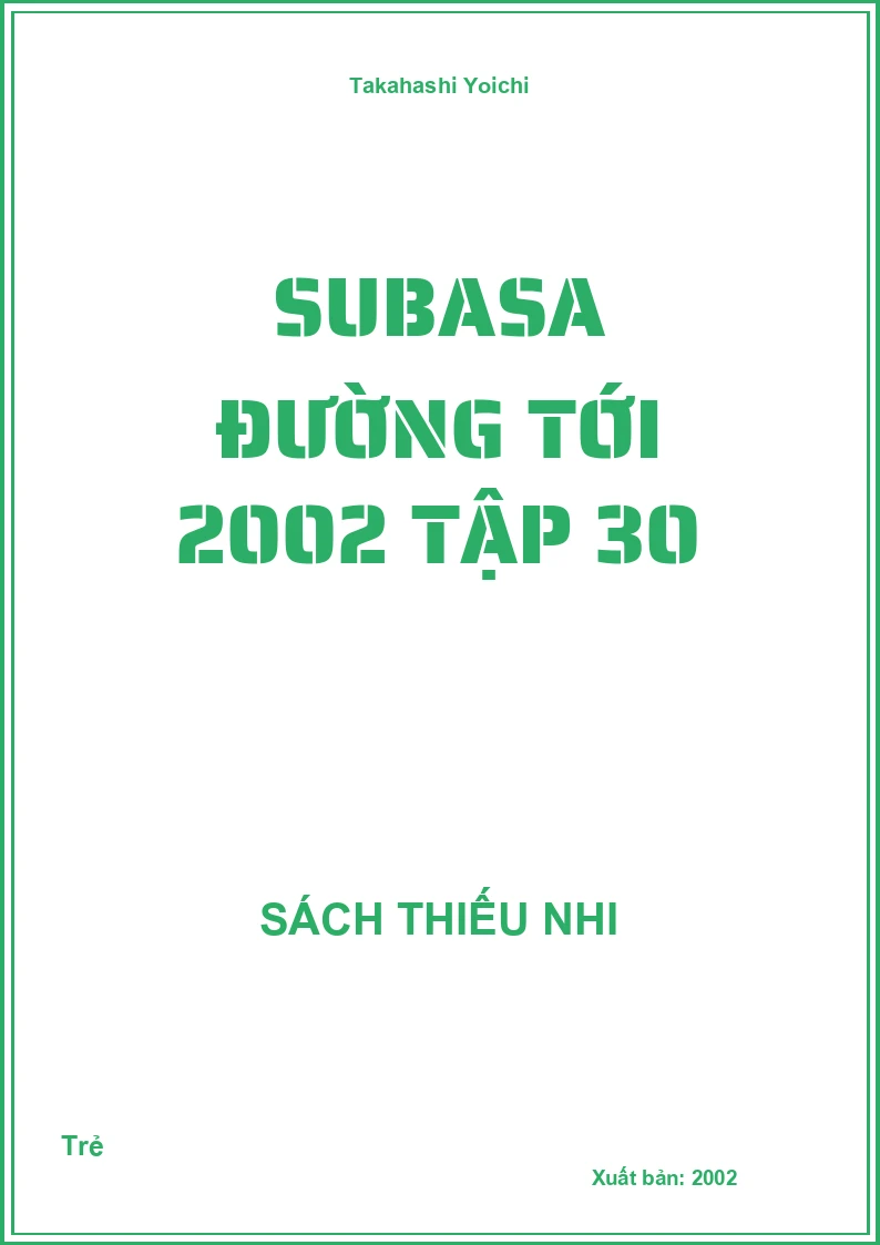 Subasa Đường tới 2002 tập 30