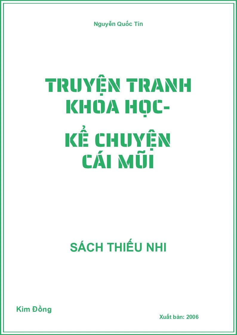 Truyện Tranh Khoa Học- Kể Chuyện Cái Mũi