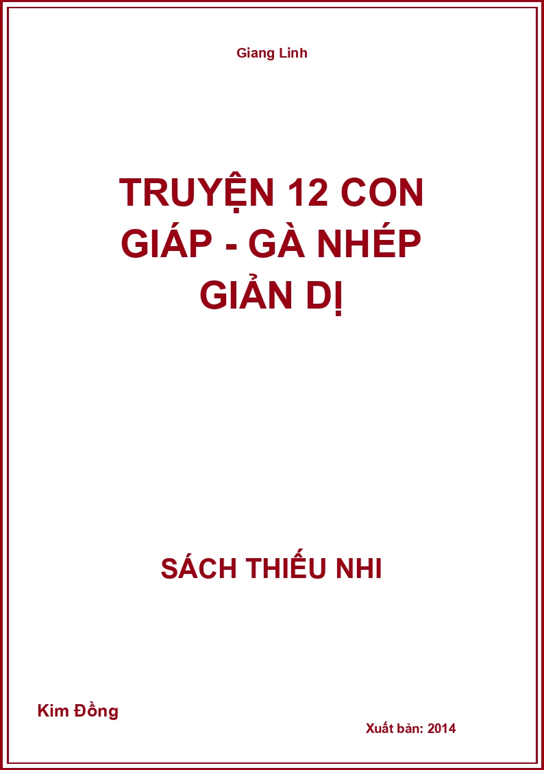 Truyện 12 con giáp - Gà nhép giản dị