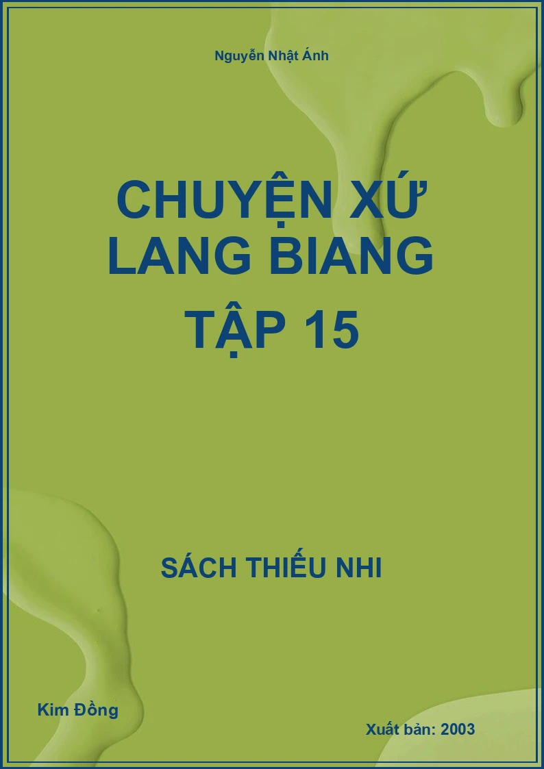 Chuyện Xứ Lang Biang Tập 15