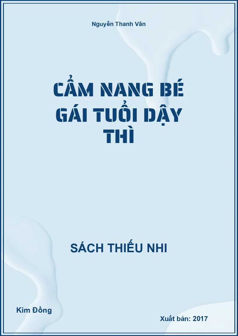 Cẩm Nang Bé Gái Tuổi Dậy Thì