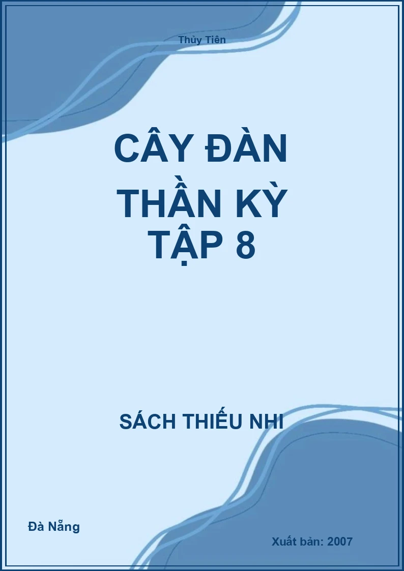 Cây Đàn Thần Kỳ Tập 8