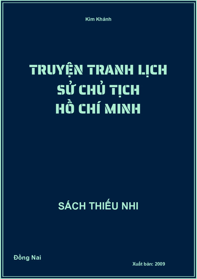 Truyện Tranh Lịch Sử Chủ Tịch Hồ Chí Minh