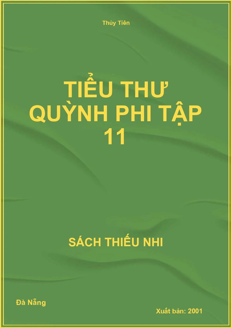 Tiểu Thư Quỳnh Phi Tập 11