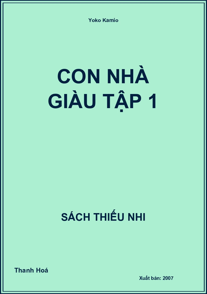 Con Nhà Giàu Tập 1