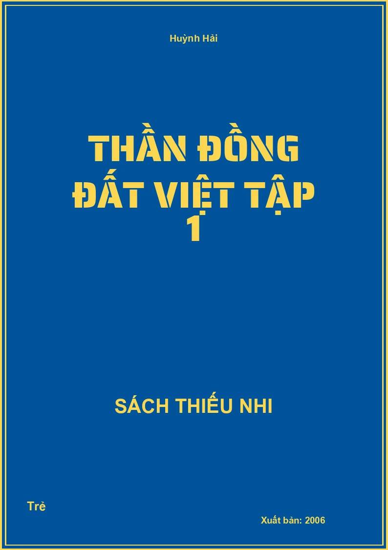 Thần Đồng Đất Việt Tập 1