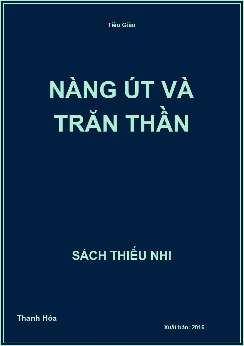 Nàng Út Và Trăn Thần