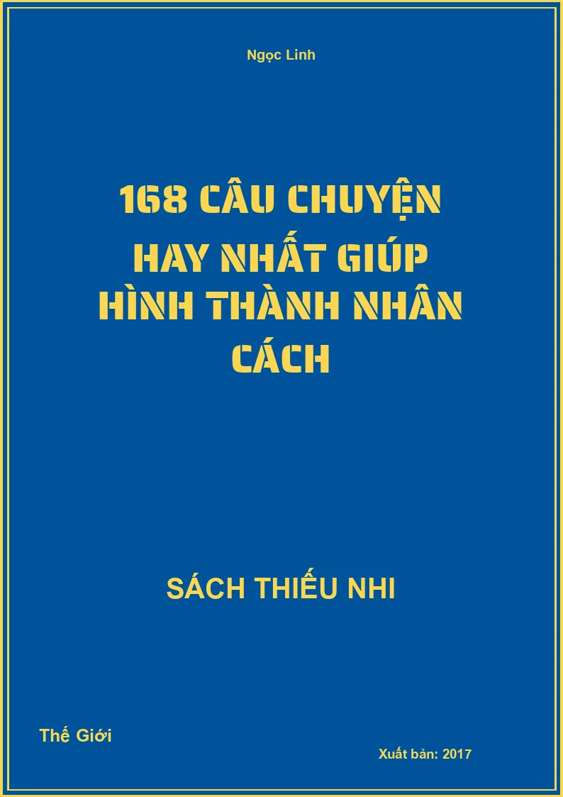 168 Câu Chuyện Hay Nhất Giúp Hình Thành Nhân Cách