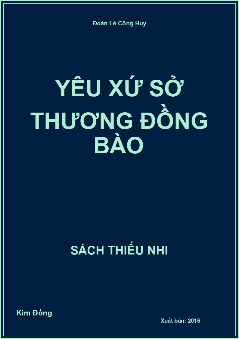 Yêu xứ sở thương đồng bào