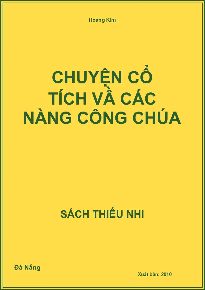 Chuyện Cổ Tích Vầ Các Nàng Công Chúa