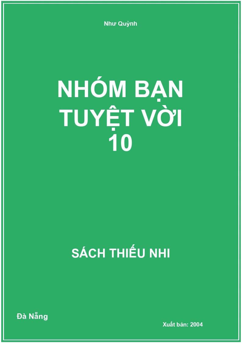 Nhóm Bạn Tuyệt Vời 10